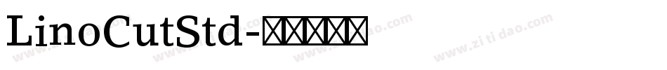 LinoCutStd字体转换