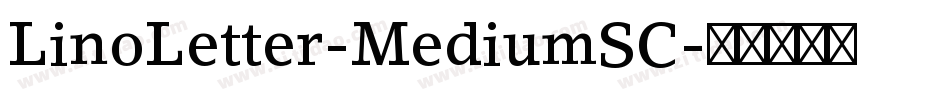 LinoLetter-MediumSC字体转换