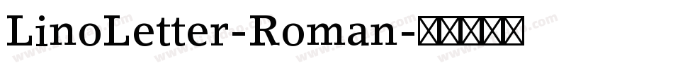 LinoLetter-Roman字体转换