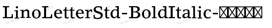 LinoLetterStd-BoldItalic字体转换