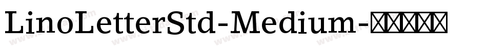 LinoLetterStd-Medium字体转换