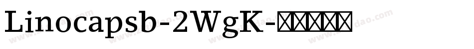 Linocapsb-2WgK字体转换