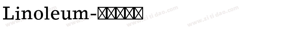 Linoleum字体转换
