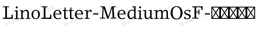 LinoLetter-MediumOsF字体转换