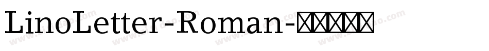 LinoLetter-Roman字体转换