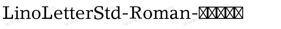 LinoLetterStd-Roman字体转换
