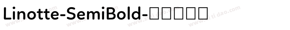 Linotte-SemiBold字体转换