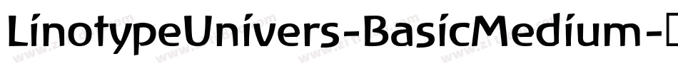 LinotypeUnivers-BasicMedium字体转换