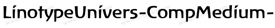 LinotypeUnivers-CompMedium字体转换