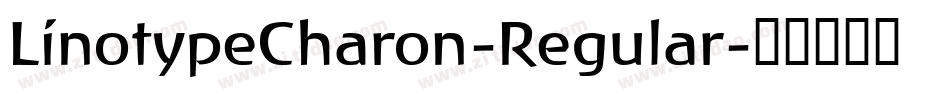 LinotypeCharon-Regular字体转换