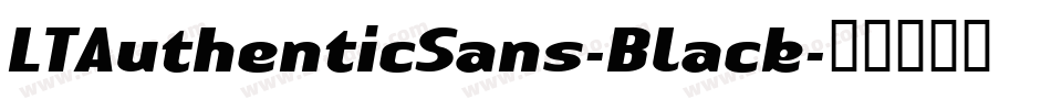 LTAuthenticSans-Black字体转换