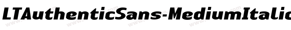 LTAuthenticSans-MediumItalic字体转换