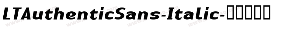 LTAuthenticSans-Italic字体转换