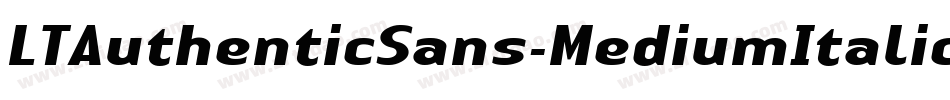 LTAuthenticSans-MediumItalic字体转换