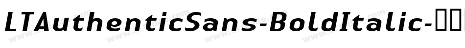 LTAuthenticSans-BoldItalic字体转换