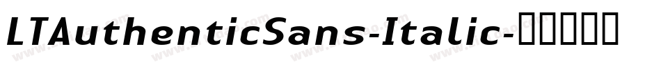 LTAuthenticSans-Italic字体转换