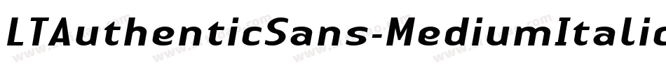 LTAuthenticSans-MediumItalic字体转换