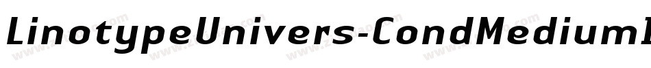 LinotypeUnivers-CondMediumItalic字体转换
