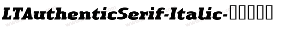 LTAuthenticSerif-Italic字体转换