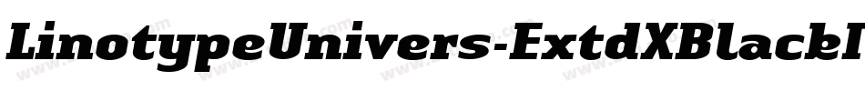 LinotypeUnivers-ExtdXBlackItalic字体转换