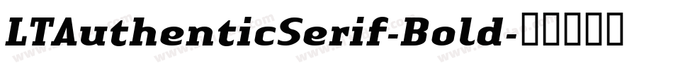 LTAuthenticSerif-Bold字体转换