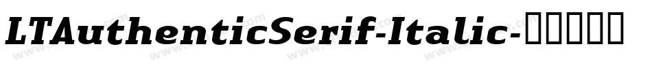 LTAuthenticSerif-Italic字体转换