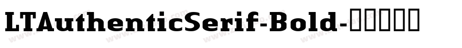 LTAuthenticSerif-Bold字体转换