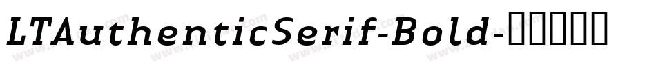 LTAuthenticSerif-Bold字体转换