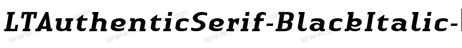 LTAuthenticSerif-BlackItalic字体转换