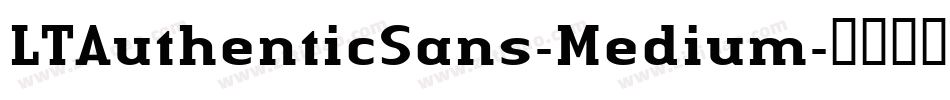 LTAuthenticSans-Medium字体转换