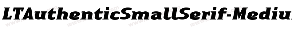 LTAuthenticSmallSerif-Medium字体转换