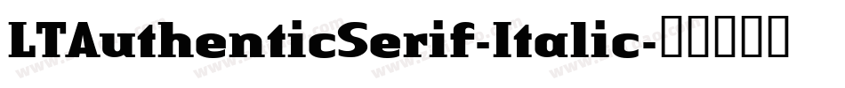LTAuthenticSerif-Italic字体转换