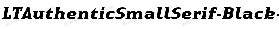 LTAuthenticSmallSerif-Black字体转换