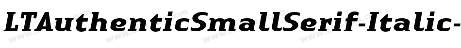 LTAuthenticSmallSerif-Italic字体转换