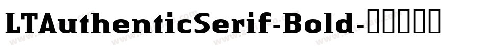LTAuthenticSerif-Bold字体转换