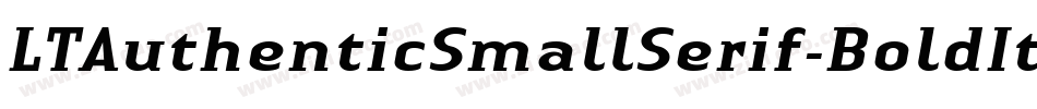 LTAuthenticSmallSerif-BoldIt字体转换