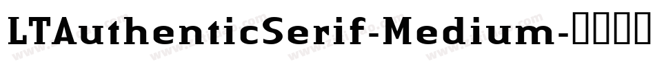 LTAuthenticSerif-Medium字体转换