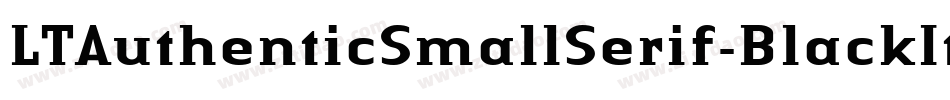 LTAuthenticSmallSerif-BlackIt字体转换