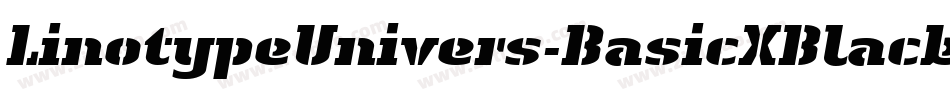 LinotypeUnivers-BasicXBlackItalic字体转换