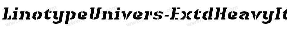 LinotypeUnivers-ExtdHeavyItalic字体转换