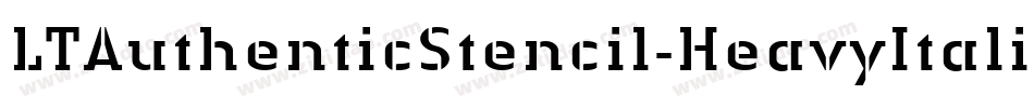 LTAuthenticStencil-HeavyItalic字体转换