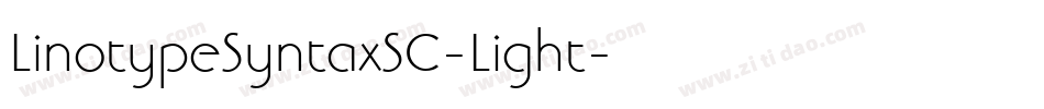 LinotypeSyntaxSC-Light字体转换