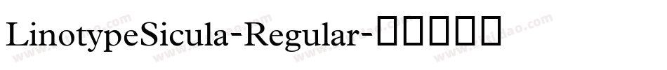 LinotypeSicula-Regular字体转换