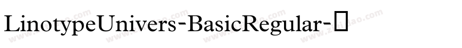 LinotypeUnivers-BasicRegular字体转换