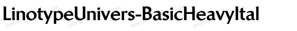 LinotypeUnivers-BasicHeavyItalic字体转换