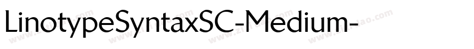LinotypeSyntaxSC-Medium字体转换