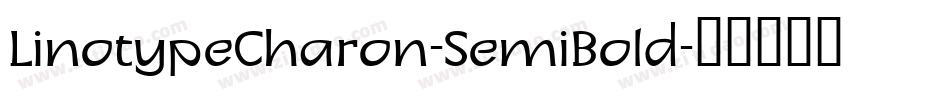 LinotypeCharon-SemiBold字体转换