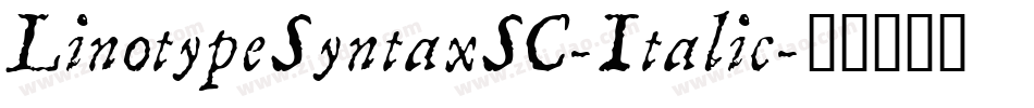 LinotypeSyntaxSC-Italic字体转换