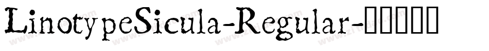 LinotypeSicula-Regular字体转换