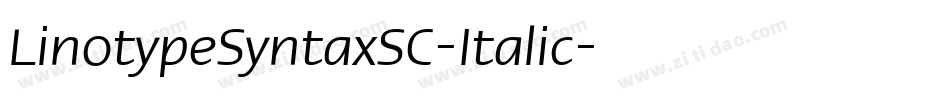 LinotypeSyntaxSC-Italic字体转换